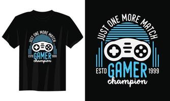 apenas mais um design de camiseta de jogo de jogo, design de camiseta de jogador de jogo, design de camiseta de jogo vintage, design de camiseta de jogo de tipografia, design de camiseta de jogador de jogo retrô vetor