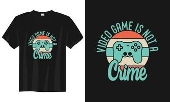 videogame não é um crime design de camiseta para jogos, design de camiseta gamer gamer, design de camiseta gamer vintage, design de camiseta gamer tipografia, design de camiseta gamer retro gamer vetor