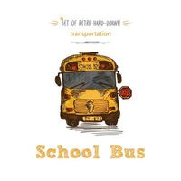 mão desenhada símbolo de ônibus escolar amarelo isolado no fundo branco. com ônibus escolar de texto. fundo vintage. boa ideia para design de quadro-negro vetor