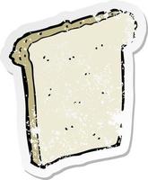 adesivo retrô angustiado de uma fatia de pão de desenho animado vetor