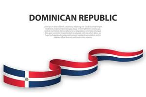 acenando a fita ou banner com bandeira da república dominicana vetor