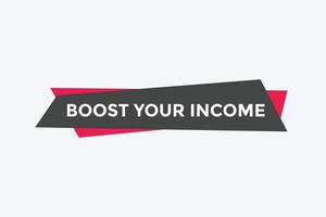 aumentar o seu botão de renda. balão de fala. impulsionar você, banner web colorido de renda. ilustração vetorial vetor