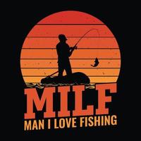 milf, cara, eu amo pescar - design de vetor de citações de pesca, design de camiseta