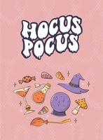 cartão de dia das bruxas, pôster, impressão com letras citações groovy 'hocus pocus' e conjunto de rabiscos. bom para rótulos, sublimação, convites, adesivos, etc. eps 10 vetor