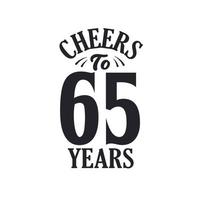 65 anos de festa de aniversário vintage, um brinde aos 65 anos vetor