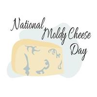 dia nacional do queijo mofado, ideia para um cartaz, banner ou design de menu, uma variedade interessante de queijo vetor