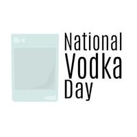 dia nacional da vodka, ideia para cartaz, banner ou cartão postal, tiro de bebida alcoólica vetor