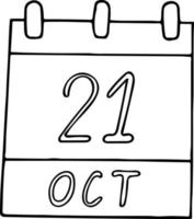 calendário desenhado à mão em estilo doodle. 21 de outubro. dia, data. ícone, elemento de adesivo para design. planejamento, férias de negócios vetor