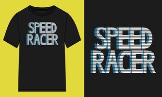 speed racer tipografia t shirt design ilustração vetorial pronta para imprimir vetor