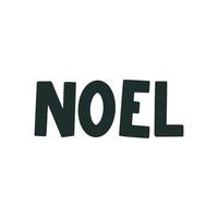 noel. feliz natal e feliz ano novo letras. cartão de férias de inverno, conjunto de ilustração de citações e frases de natal. coleção de tipografia para banners, cartão postal, cartões, presentes vetor