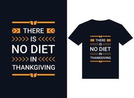 não há dieta em agradecimento, dando ilustração para design de camisetas prontas para impressão vetor