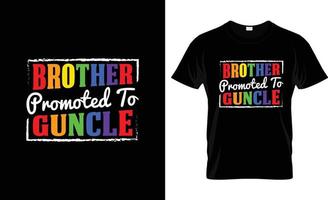 irmão promovido toguncle design de camiseta paga gay, slogan de camiseta paga gay e design de vestuário, tipografia paga gay, vetor pago gay, ilustração paga gay