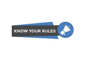 conhecer o botão de regras. conheça o balão de fala de sinal de regras. modelo de rótulo de banner da web. ilustração vetorial vetor