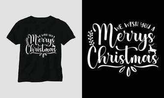 desejamos-lhe um feliz natal - design de t-shirt do dia de natal vetor