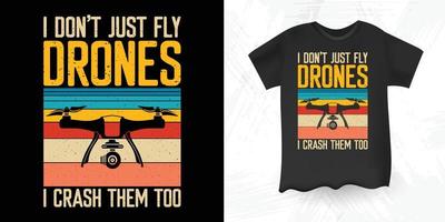 design de camiseta de drone vintage retrô amante de piloto de drone engraçado vetor