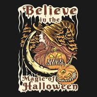 acredite na magia do halloween, design de camiseta de halloween, fundo de ilustração de halloween assustador vetor