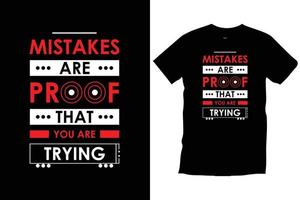 Erros são a prova de que você está tentando. citações modernas inspirador inspirador legal tipografia na moda t-shirt preto design vector. vetor