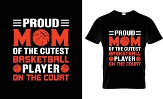 mãe orgulhosa do jogador de basquete mais fofo no design de camiseta de basquete de quadra, slogan de camiseta de basquete e design de vestuário, tipografia de basquete, vetor de basquete, ilustração de basquete