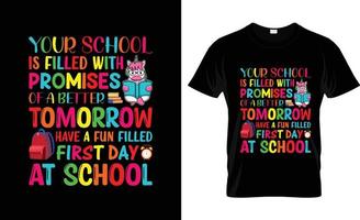 design de camiseta do primeiro dia de escola, slogan de camiseta do primeiro dia de escola e design de vestuário, tipografia do primeiro dia de escola, vetor de primeiro dia de escola, ilustração do primeiro dia de escola