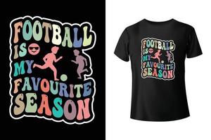 futebol é minha temporada favorita - modelo de design de camiseta de futebol vetor