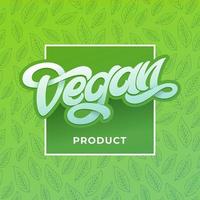 tipografia de produto vegano com moldura quadrada. rótulos de logotipo saudável orgânico, letras de mão e design de cor verde claro para pôster da sociedade vegana. letras manuscritas para restaurante, menu de café. vetor