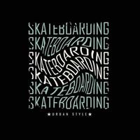tipografia de ilustração de skate. perfeito para design de camiseta vetor