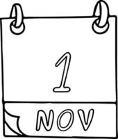 calendário desenhado à mão em estilo doodle. 1º de novembro. dia mundial do vegano, todos os santos, data. ícone, elemento de adesivo para design. planejamento, férias de negócios vetor