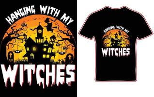 pendurado com meu design de t-shirt de halloween de bruxas. vetor