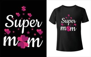 feliz dia das mães t-shirt design. vetor mãe, arte vetorial, design de camiseta mãe