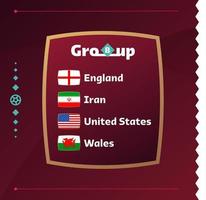 futebol mundial 2022 grupo b. bandeiras dos países participantes do campeonato mundial de 2022. ilustração vetorial vetor