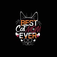 melhor design de camiseta de mãe de gato de todos os tempos. pode ser usado para design de moda de camiseta de gato, design de tipografia de gato, vestuário de gatinho, vetores de camiseta, design de adesivo, cartões de felicitações, mensagens e canecas