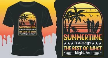 o verão é sempre o melhor do que pode ser. ideia de camiseta para as férias de verão vetor