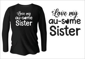 amo au algum design de camiseta de irmã com vetor