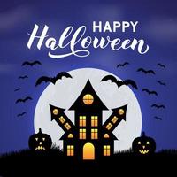 ilustração vetorial de noite de halloween com casa assombrada assustadora, lua cheia, abóboras, morcegos e letras de mão de caligrafia. fácil de editar modelo para cartão de saudação, banner, pôster, convite para festa. vetor
