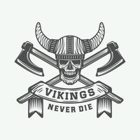logotipo motivacional vintage vikings, rótulo, emblema, crachá em estilo retro com citação. arte gráfica monocromática. ilustração vetorial. vetor