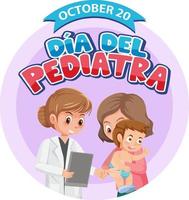 dia del pediatra texto com personagem de desenho animado vetor