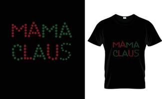 Mamãe Noel... camiseta de natal vetor