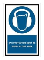 proteção de ouvido deve ser usada neste sinal de símbolo de área isolado em fundo branco, ilustração vetorial eps.10 vetor