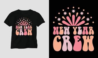 feliz ano novo design de camiseta estilo groovy vetor