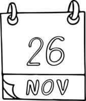 calendário desenhado à mão em estilo doodle. 26 de novembro. dia mundial da informação, ação de graças, data. ícone, adesivo, elemento, férias de negócios de planejamento de design vetor