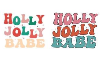 holly jolly babe camisa-retro design de natal. vetor