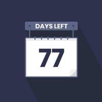 Faltam 77 dias para contagem regressiva para promoção de vendas. Faltam 77 dias para o banner promocional de vendas vetor