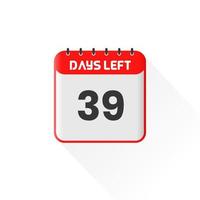 ícone de contagem regressiva 39 dias restantes para promoção de vendas. banner de vendas promocionais faltam 39 dias vetor