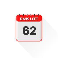 ícone de contagem regressiva 62 dias restantes para promoção de vendas. banner de vendas promocionais faltam 62 dias vetor