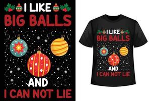 eu gosto de bolas grandes e não posso mentir - modelo de design de camiseta de natal vetor