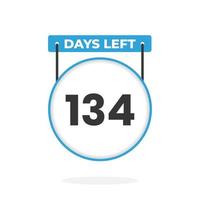 Faltam 134 dias para a contagem regressiva para promoção de vendas. Faltam 134 dias para o banner de vendas promocionais vetor