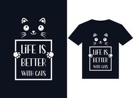 a vida é melhor com ilustrações de gatos para design de camisetas prontas para impressão vetor
