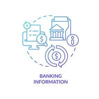 ícone de conceito gradiente azul de informações bancárias. dados pessoais para conta bancária. ilustração de linha fina de idéia abstrata de aplicativo. desenho de contorno isolado. vetor