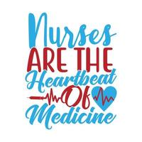 enfermeiras são o coração da medicina, ocupação médica, enfermeira, amante de enfermagem dizendo vetor
