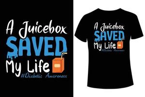 uma caixa de suco salvou minha vida modelo de design de t-shirt de conscientização sobre diabetes vetor